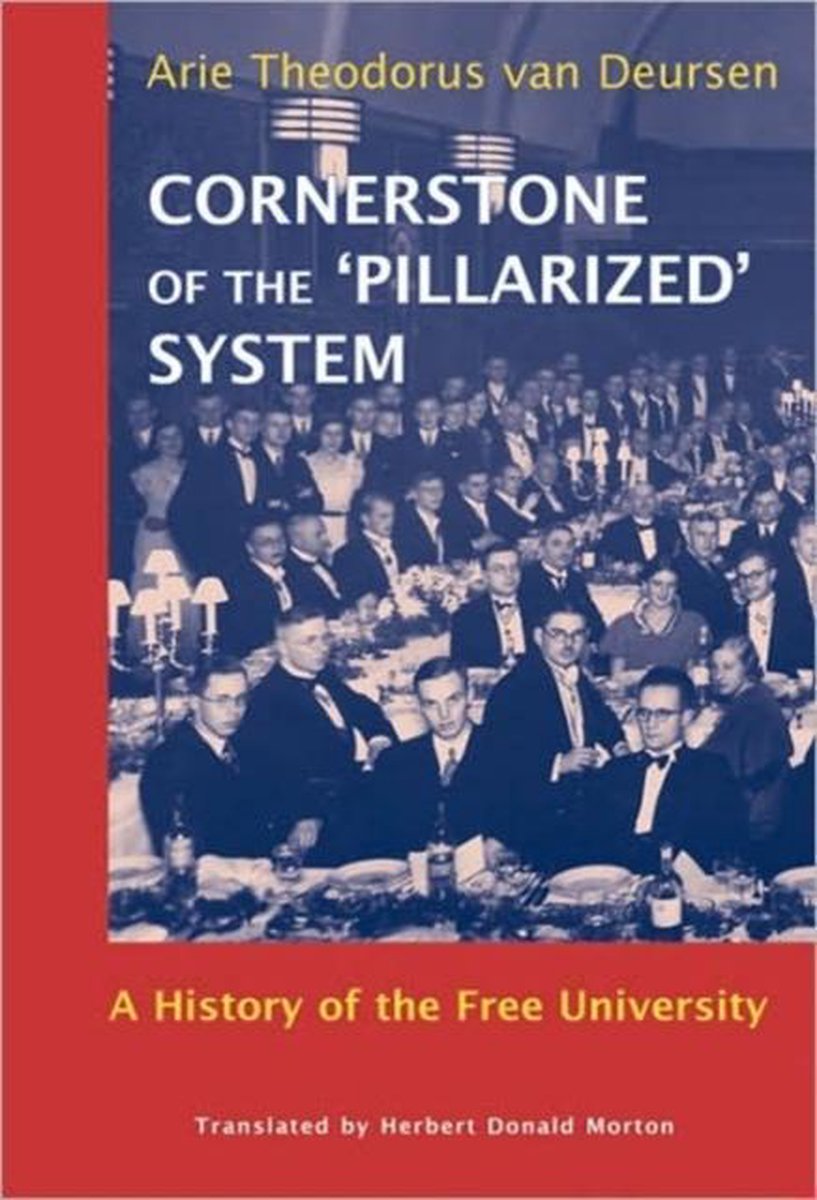 The Distinctive Character of the Free University in Amsterdam, 1880-2005