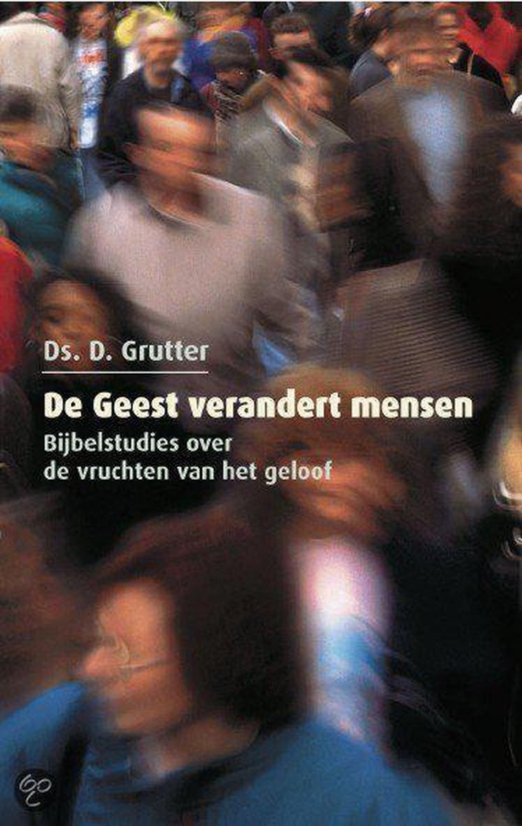 De Geest Verandert Mensen
