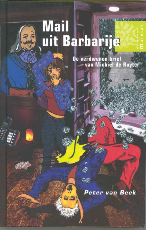 Mail uit Barbarije / De nieuwe Maretak