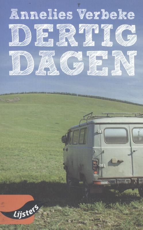 Dertig dagen / Grote Lijsters