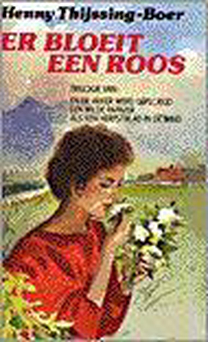 ER BLOEIT EEN ROOS