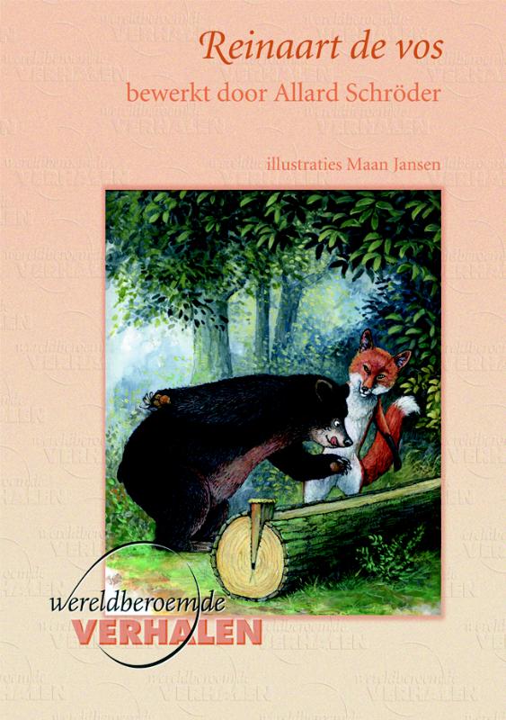 Reinaart de vos / Wereldberoemde verhalen