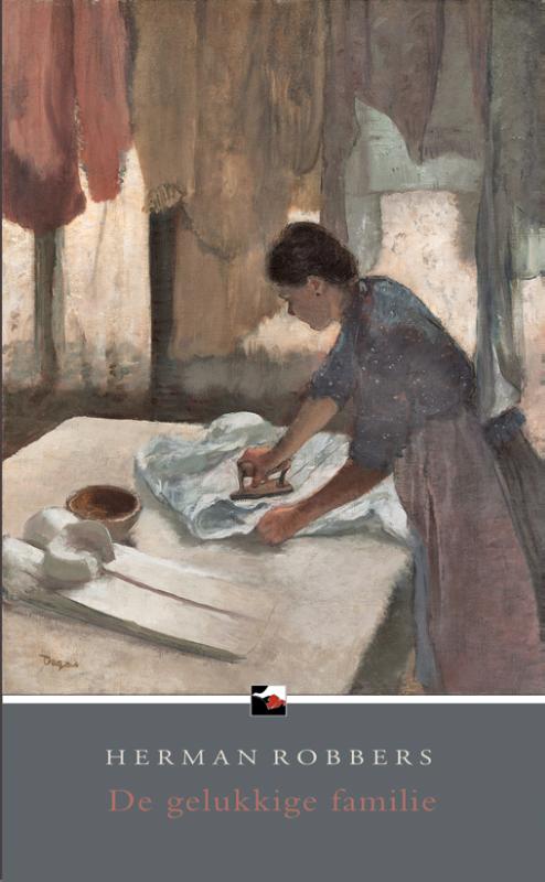 Klassiek Domein  -  Roman van een gezin 1 De gelukkige familie