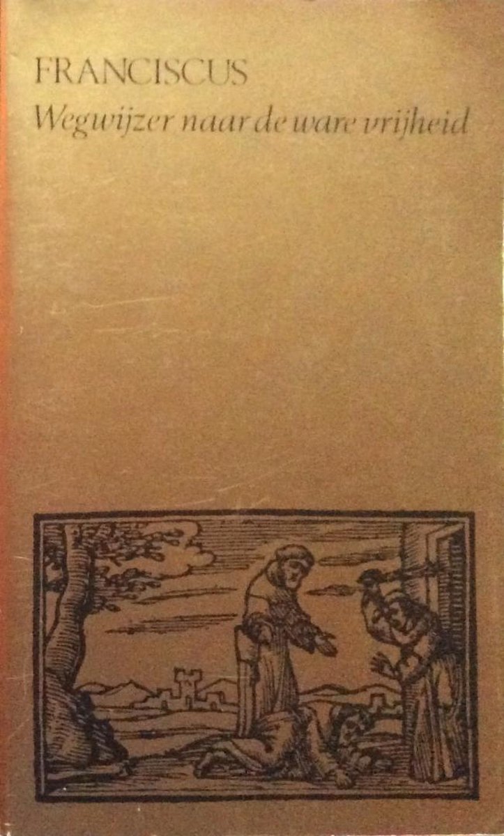 Wegwijzer naar ware vrijheid