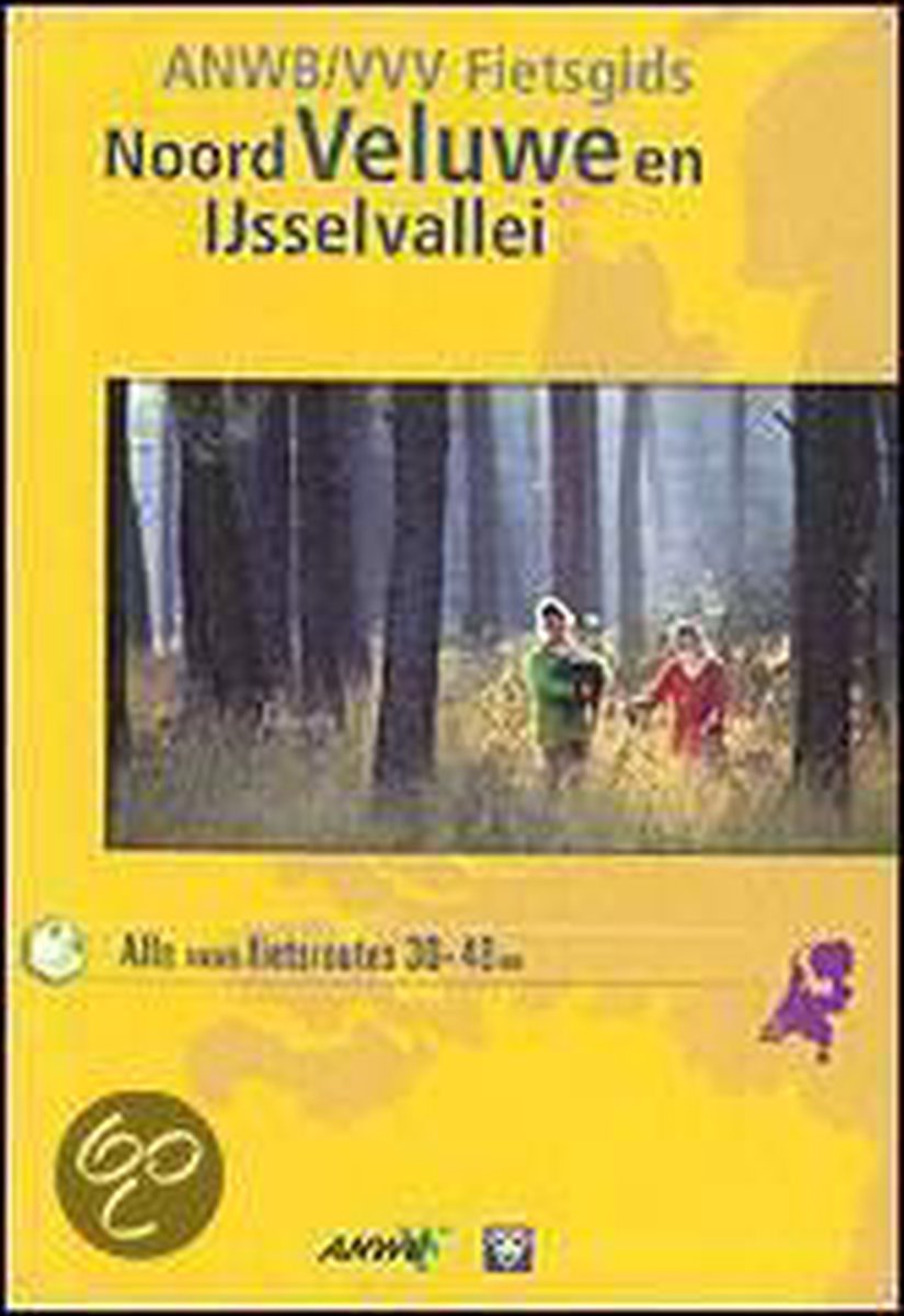 Noord-Veluwe En Ijsselvallei