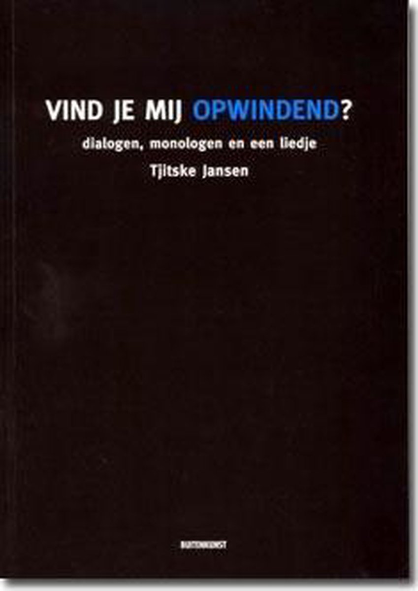 Vind je mij opwindend ?