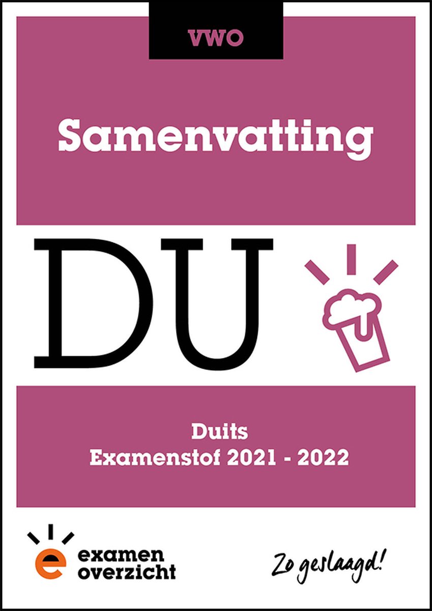 ExamenOverzicht - Samenvatting Duits VWO