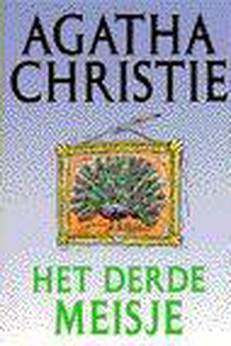 Het derde meisje / Agatha Christie / 28