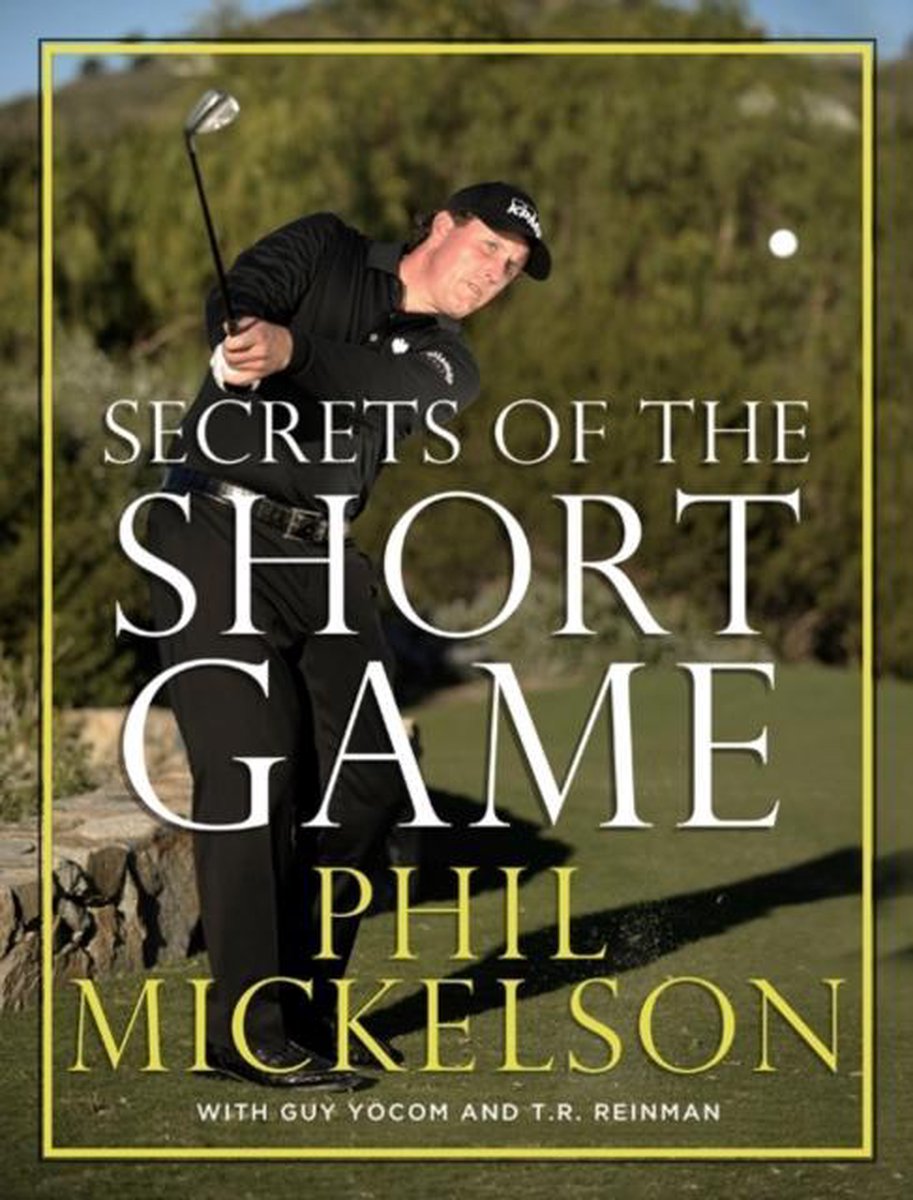 Secrets Of The Short Game
