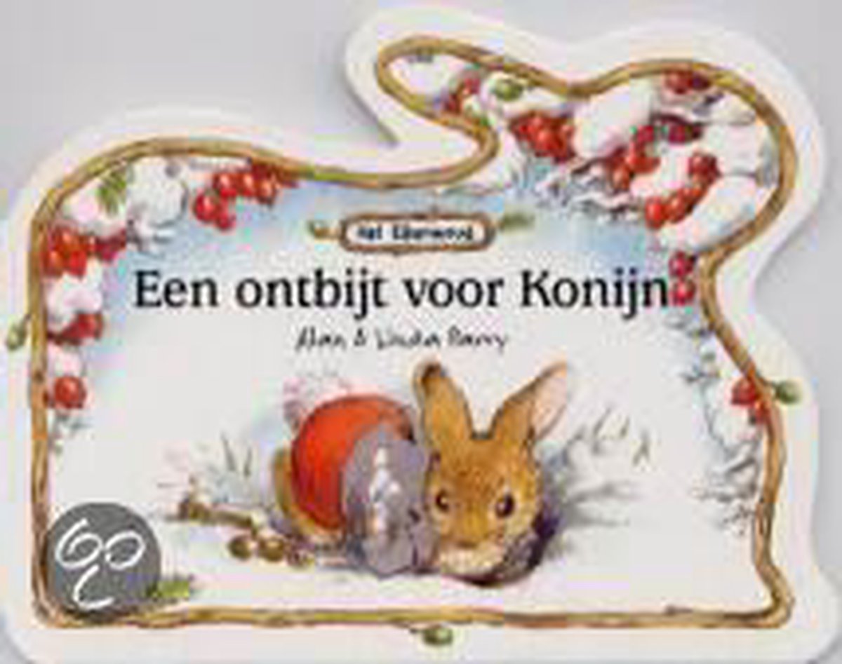 Een ontbijt voor Konijn / Het Eikenwoud