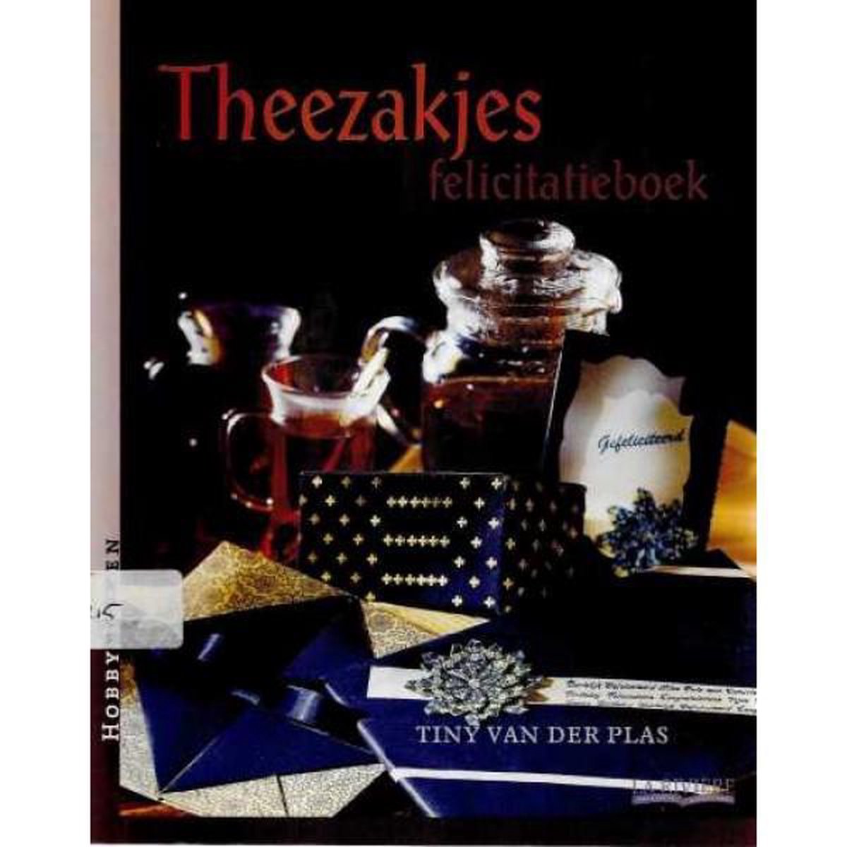 Theezakjes felicitatieboek / Hobbyboeken