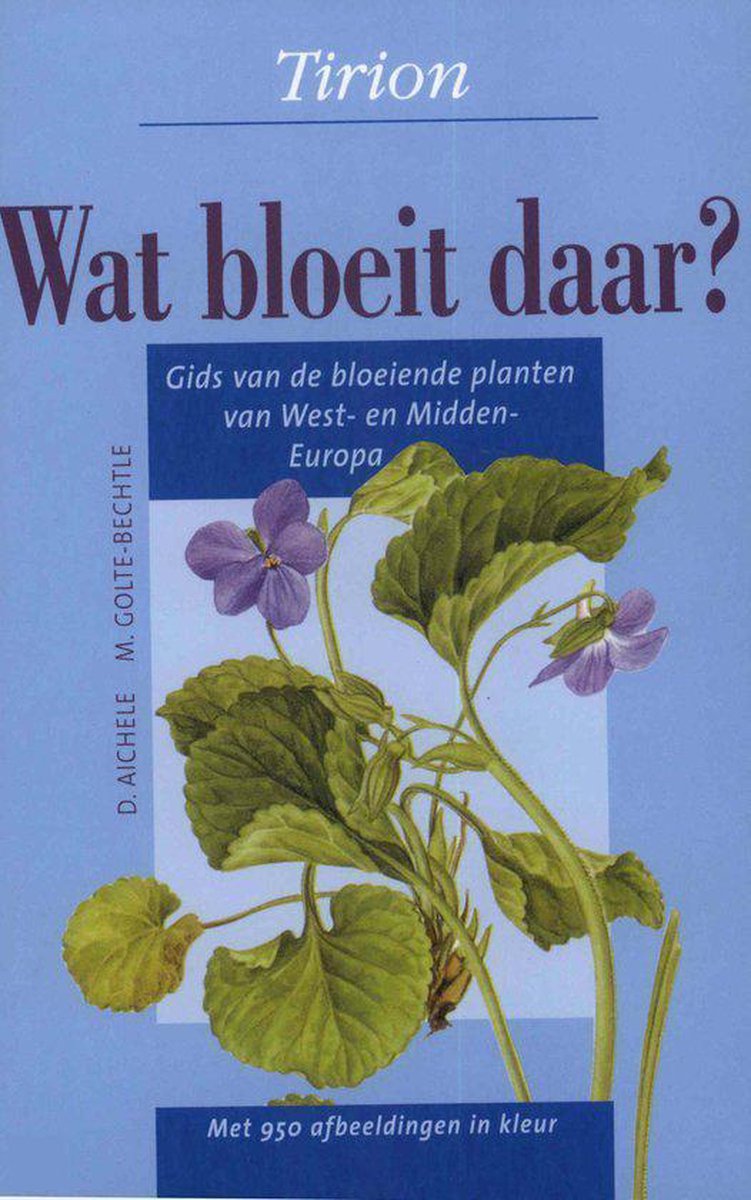 Wat Bloeit Daar?