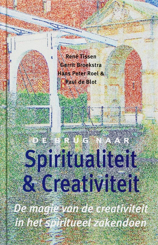 Spiritualiteit en Creativiteit / De brug naar...