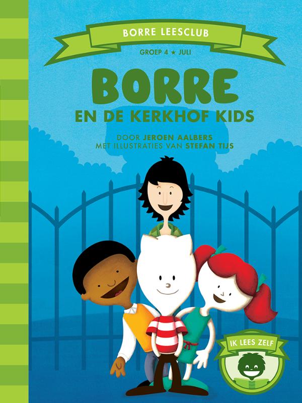 Borre en de Kerkhof Kids / De Gestreepte Boekjes