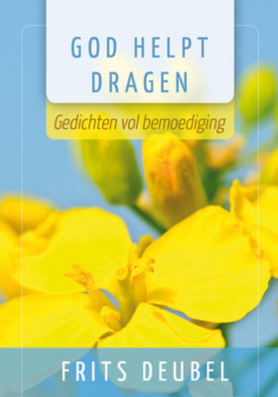 God helpt dragen / Aansprekende gedichtenserie