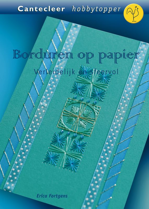 Borduren op papier / Cantecleer hobbytopper