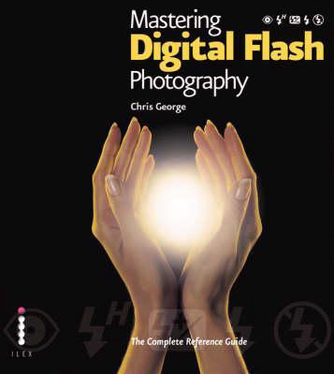 Mastering Digital Flash Photography