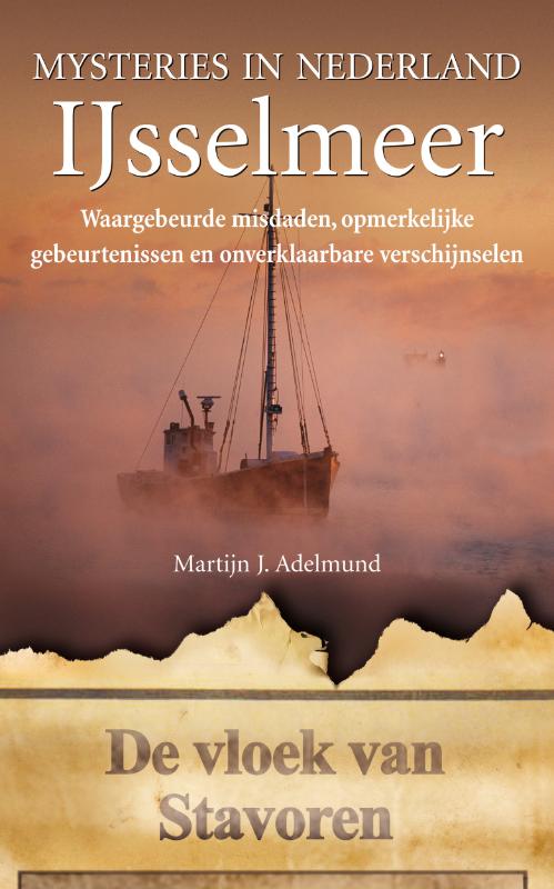 IJsselmeer / IJsselmeer / Mysteries in Nederland