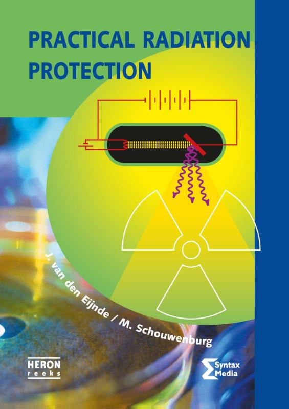 Practical radiation protection / Heron-reeks