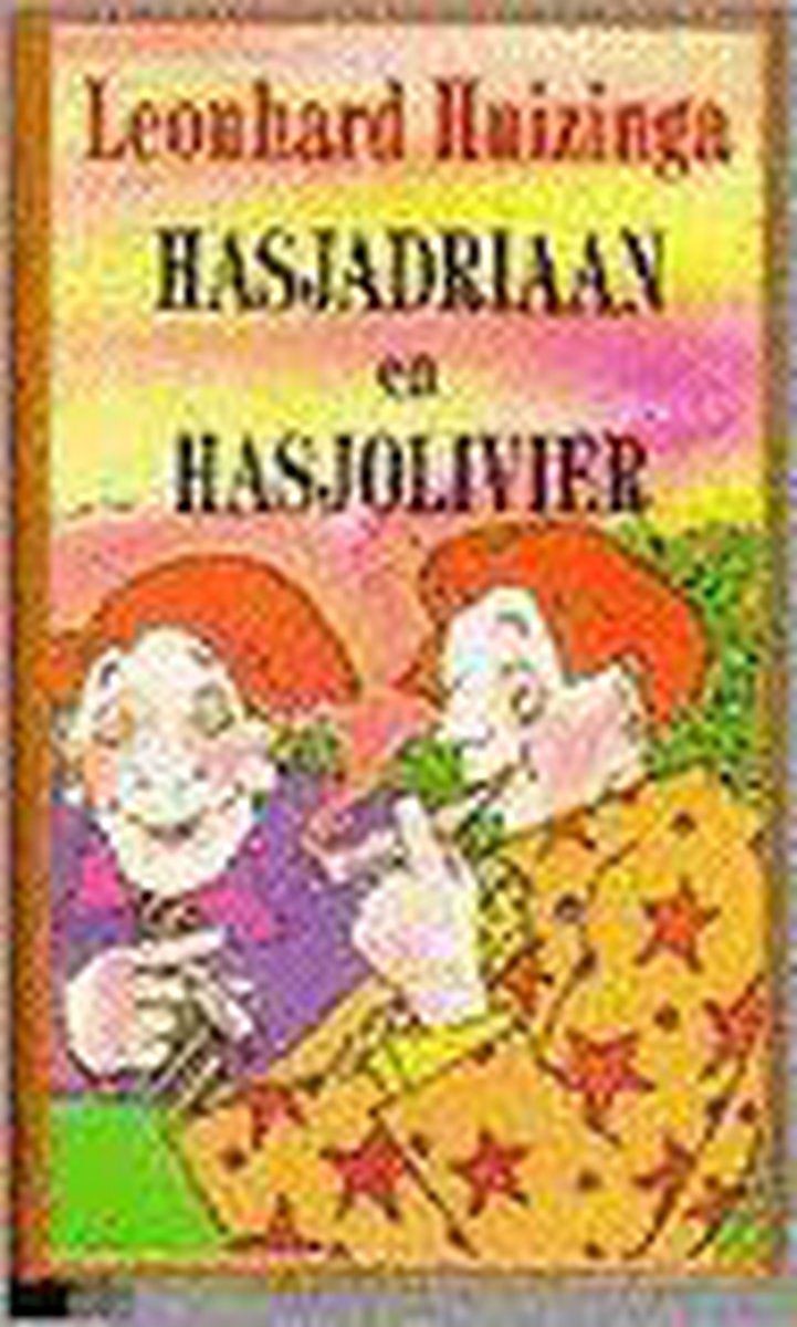Hasjadriaan en Hasjolivier