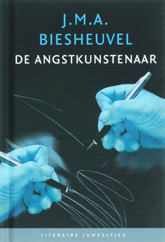 De angstkunstenaar / Literaire Juweeltjes