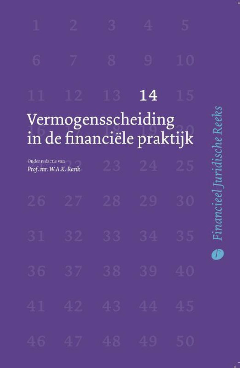 Financieel Juridische Reeks 14 -   Vermogensscheiding in de financiële praktijk
