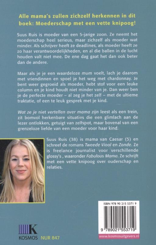 Wat ze je niet vertellen over mama zijn achterkant