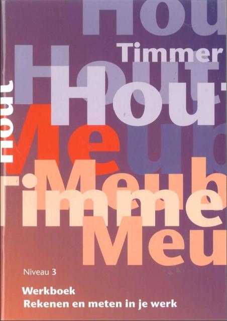 Werkboek Niveau 3 Rekenen en meten in je werk