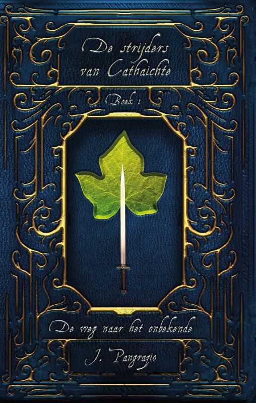 De weg naar het onbekende / De strijders van Cathaichte / 1
