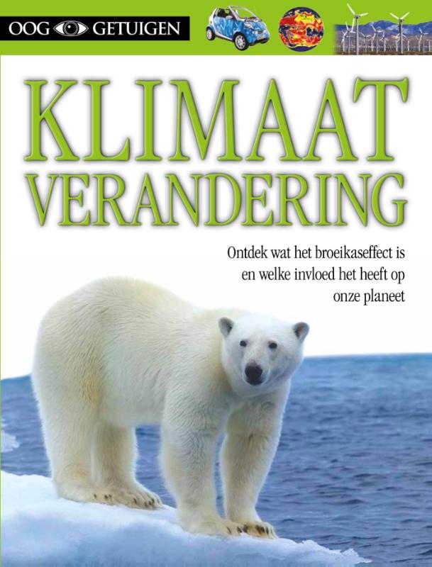 Klimaatverandering / Ooggetuigen