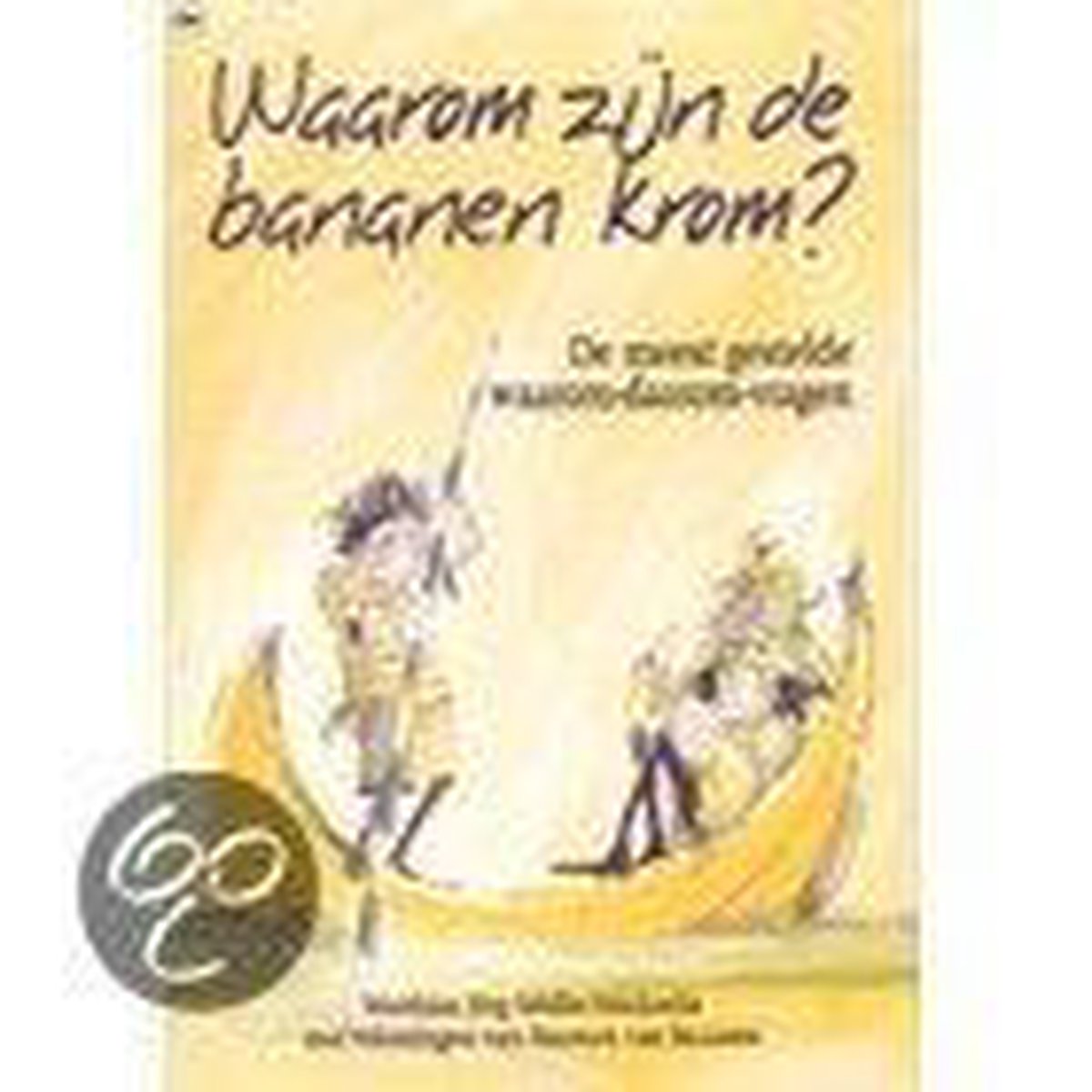 Waarom Zijn De Bananen Krom