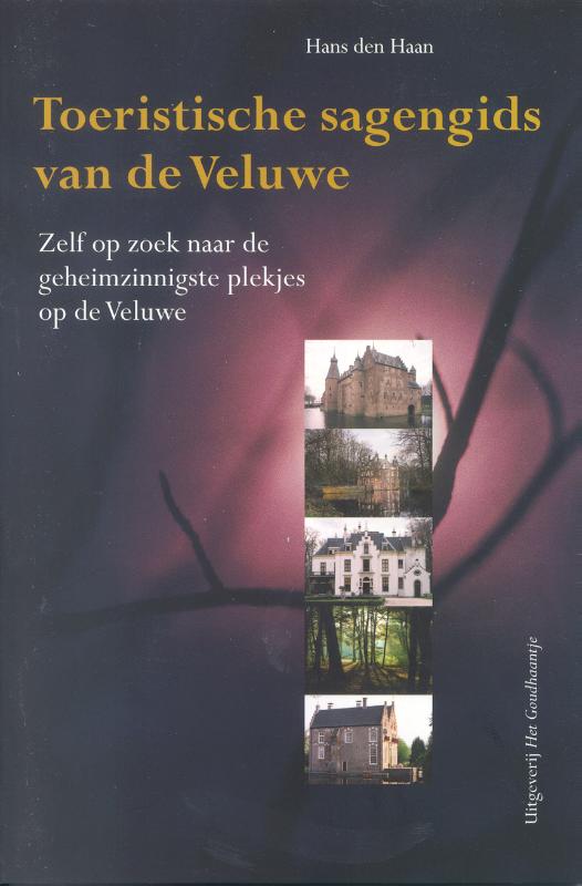 Toeristische sagengids van de Veluwe