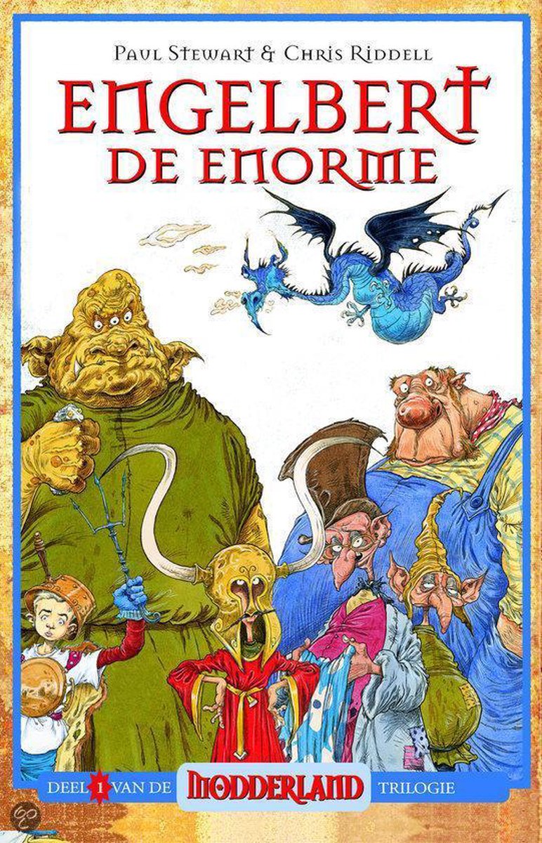 Engelbert de Enorme / Modderland trilogie / 1