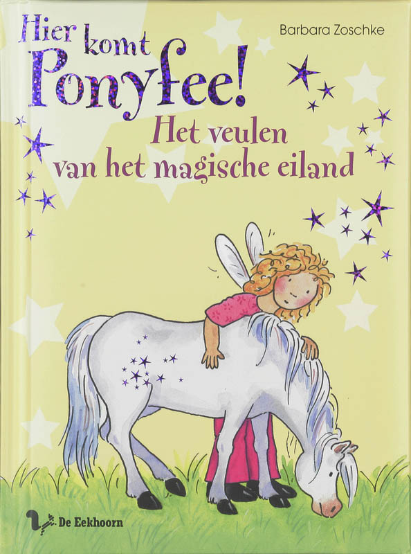 Het veulen van het magische eiland / Hier komt Ponyfee!