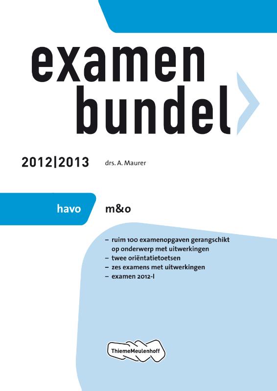 Examenbundel havo  M&O 2012/2013