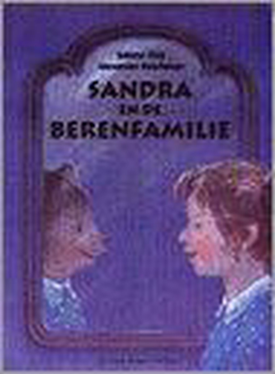 Sandra en de berenfamilie