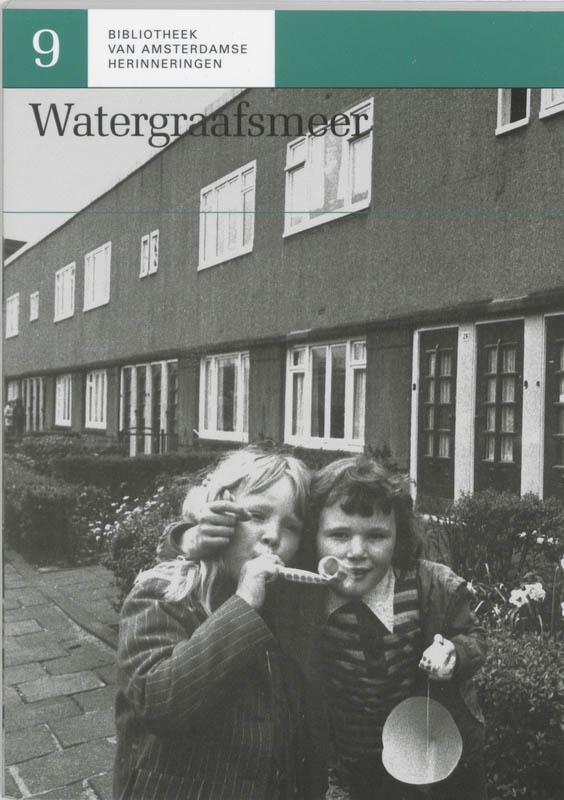 Watergraafsmeer / Bibliotheek van Amsterdamse herinneringen / 9