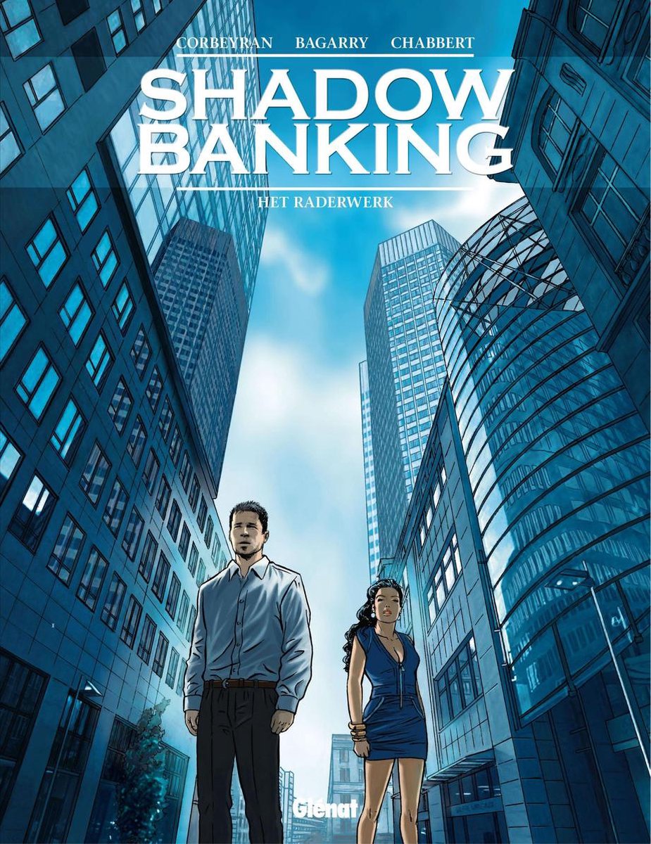 Het raderwerk / Shadow Banking / 2