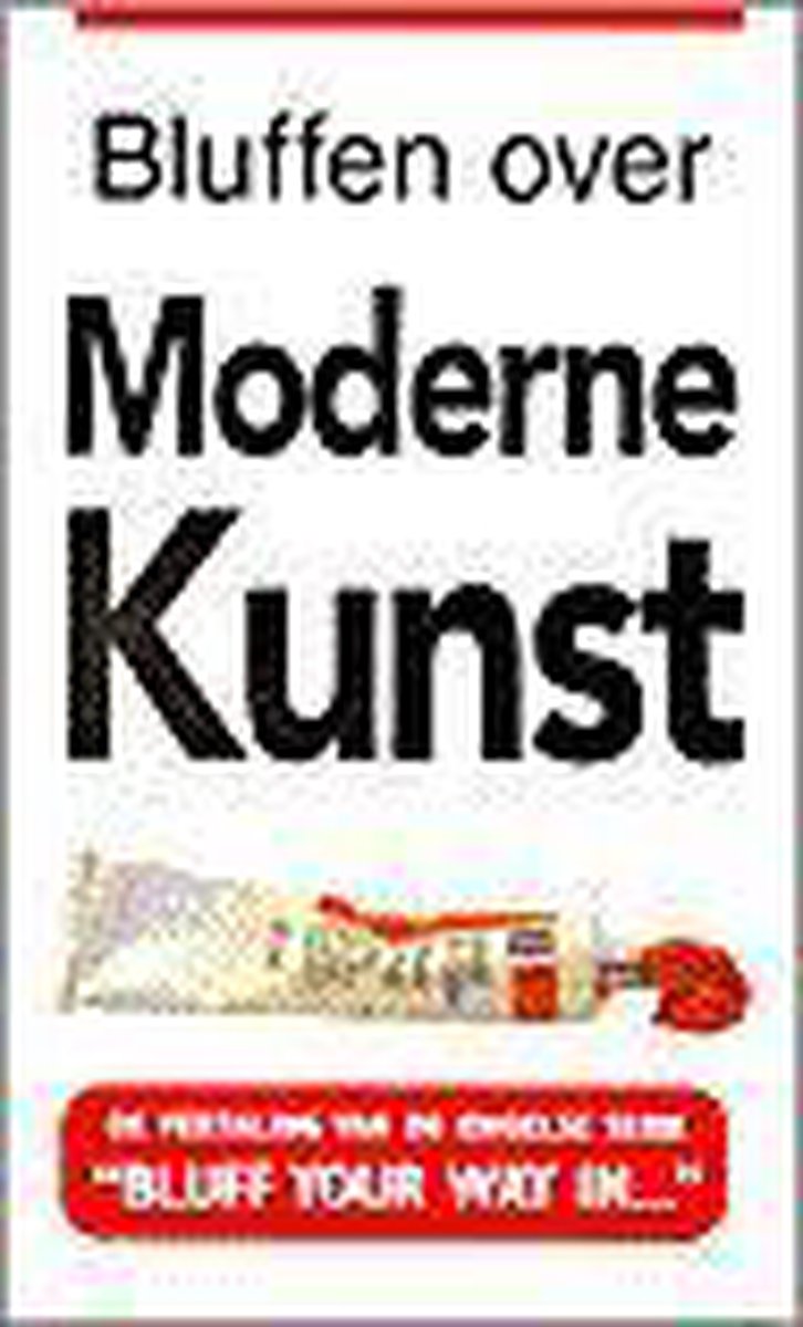 Bluffen over moderne kunst / Bluffen over...