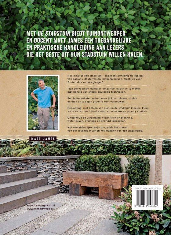 De stadstuin. Ontwerpen voor tuin, balkon en dakterras. Duurzaam en groen leven in de stad achterkant
