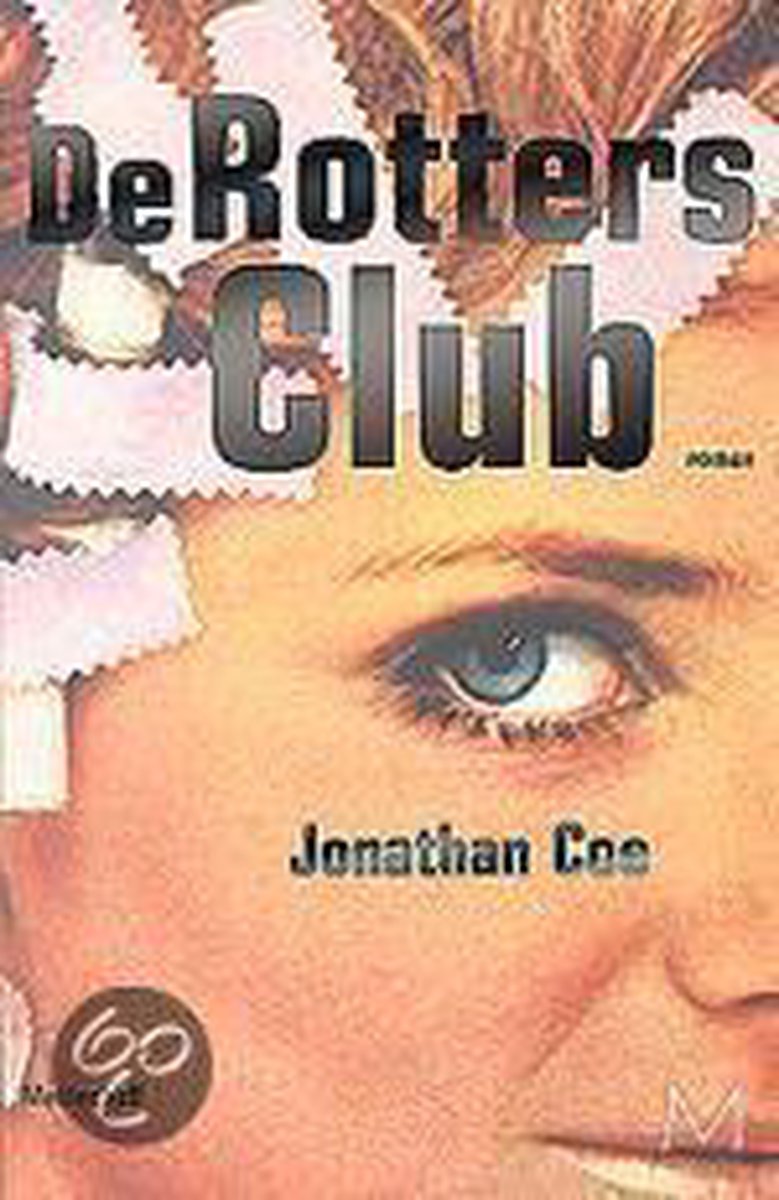 De Rotters Club / Meulenhoff editie / 1872