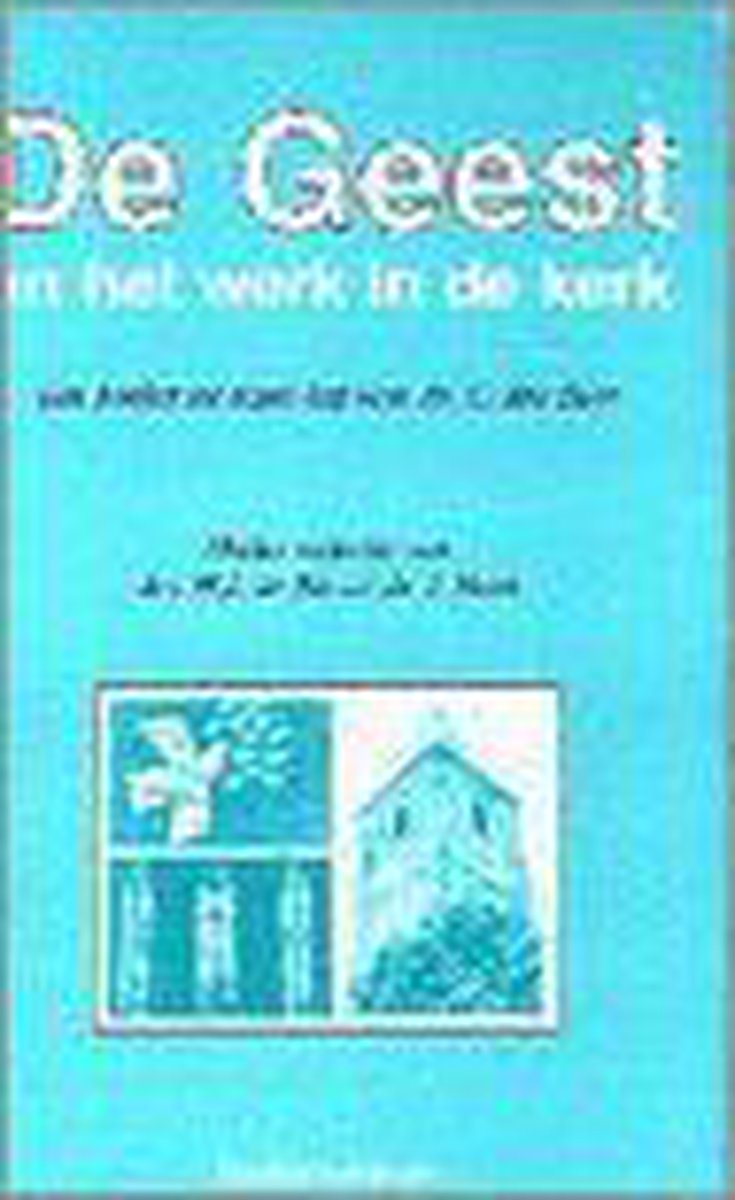 GEEST EN HET WERK IN DE KERK
