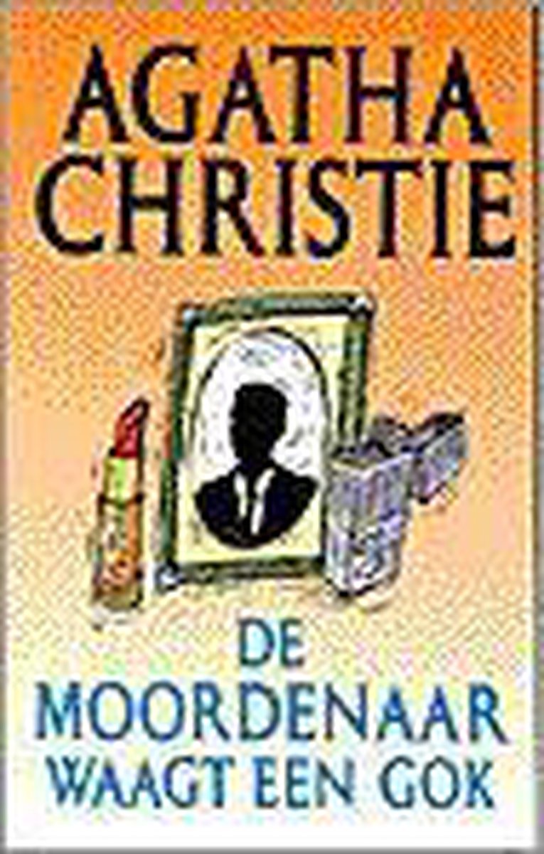 De moordenaar waagt een gok / Agatha Christie / 35