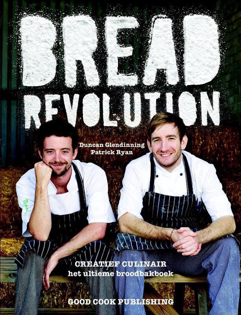 Bread revolution / Creatief Culinair