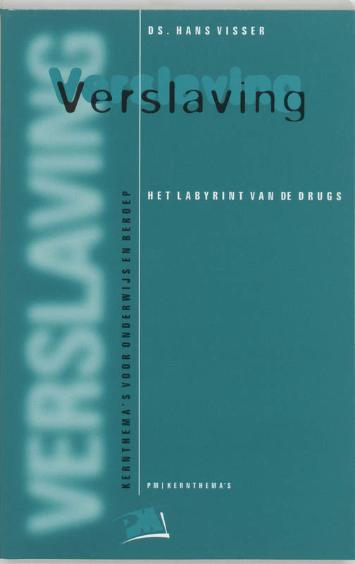 Verslaving / PM-reeks