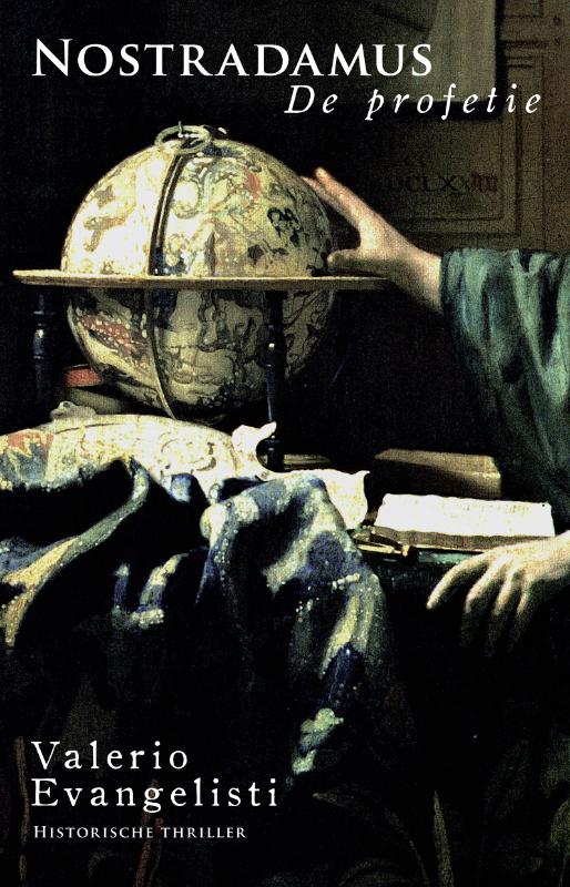 Nostradamus / De Profetie