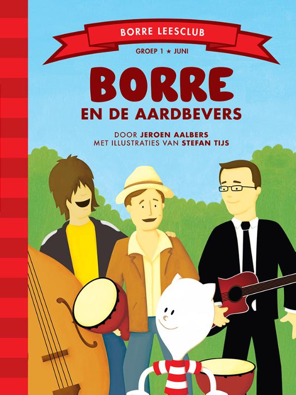 Borre en de aardbevers / De Gestreepte Boekjes