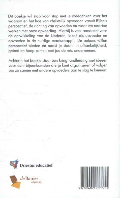 Driestarreeks - Opvoeden, gave en opgave achterkant