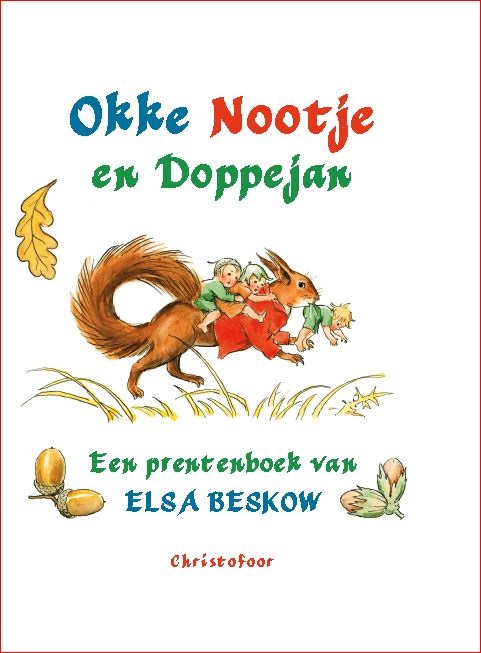 Okke, Nootje en Doppejan / Elsa Beskow klassiekers
