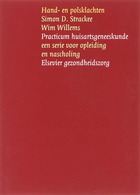 Practicum huisartsgeneeskunde  -   Hand- en polsklachten